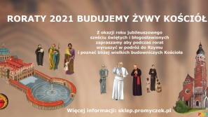 “Budujemy żywy Kościół” RORATY 2021